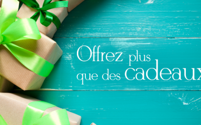 Souvenons-nous d’offrir plus que des cadeaux